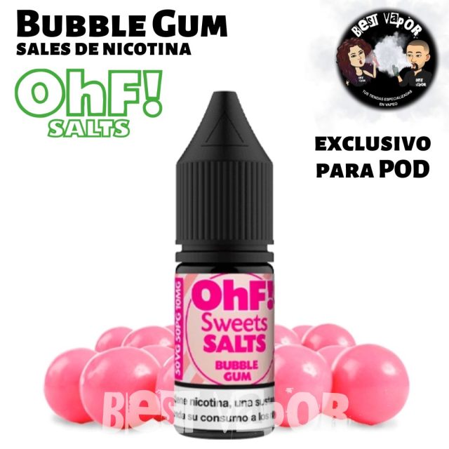 Bubble Gum sales de nicotina de OhF! salts en Best Vapor